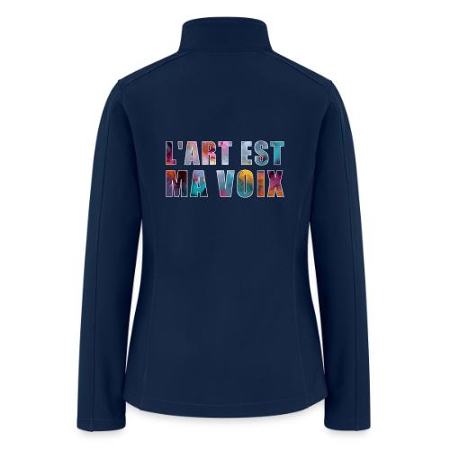 Art is my voice - Women’s Soft Shell Jacket