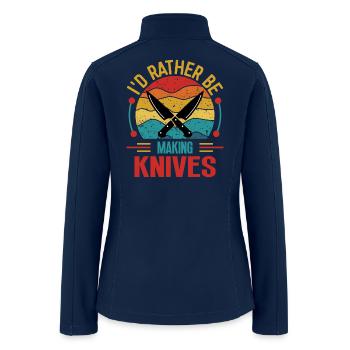 Knife Making Funny Knives Maker - Women’s Soft Shell Jacket - navy - Back