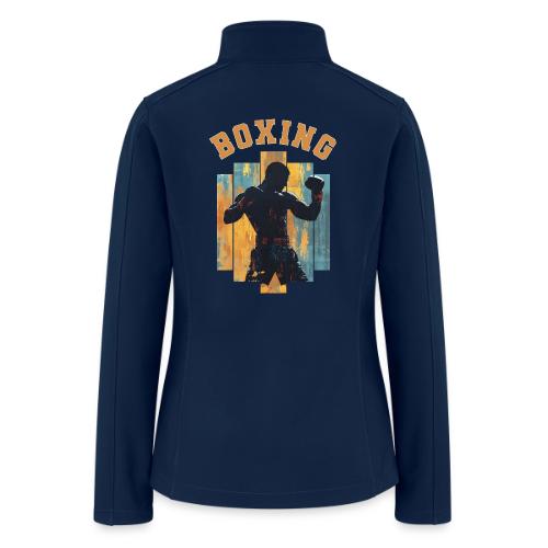 Boxing Is Life - Women’s Soft Shell Jacket