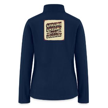 Chrome Dreams, Poor Decisions - Women’s Soft Shell Jacket - navy - Back