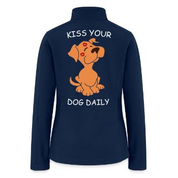 Kiss Your Dog Daily - Women’s Soft Shell Jacket - navy - Back