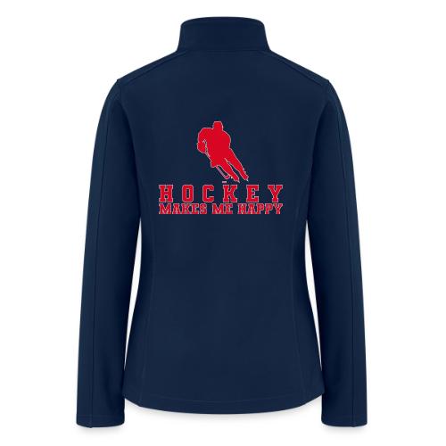 Hockey makes me happy - Women’s Soft Shell Jacket