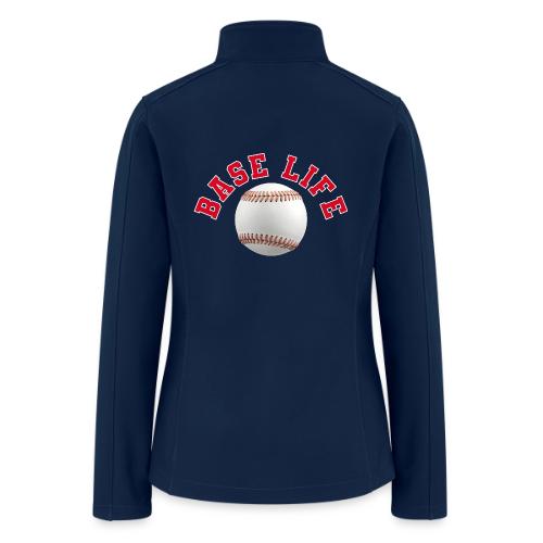 Baseball: Base Life Vibes - Women’s Soft Shell Jacket