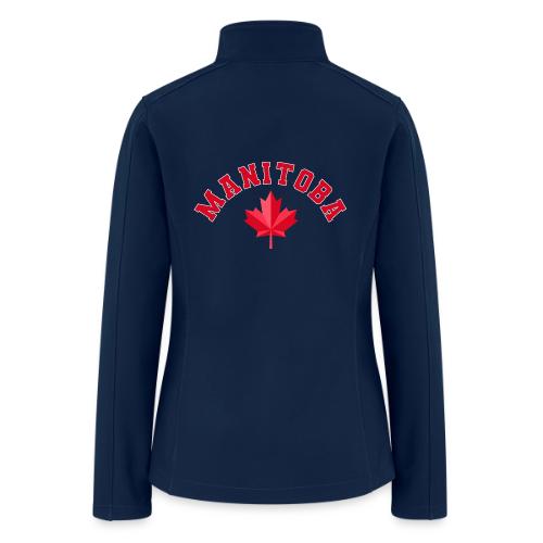 Manitoba with maple leaf - Women’s Soft Shell Jacket
