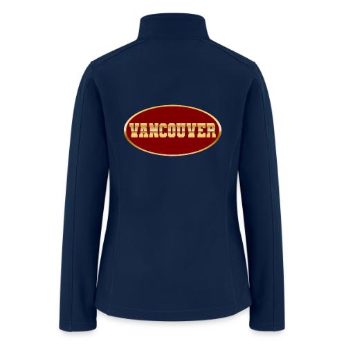Golden Vibes – Vancouver - Women’s Soft Shell Jacket