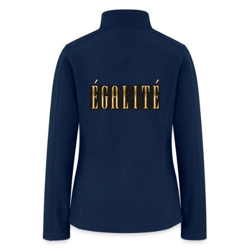 Égalité Dorée - Women’s Soft Shell Jacket
