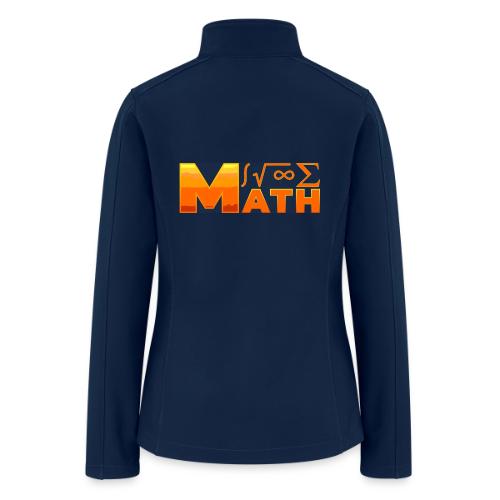 Math: The Language of Logic - Women’s Soft Shell Jacket