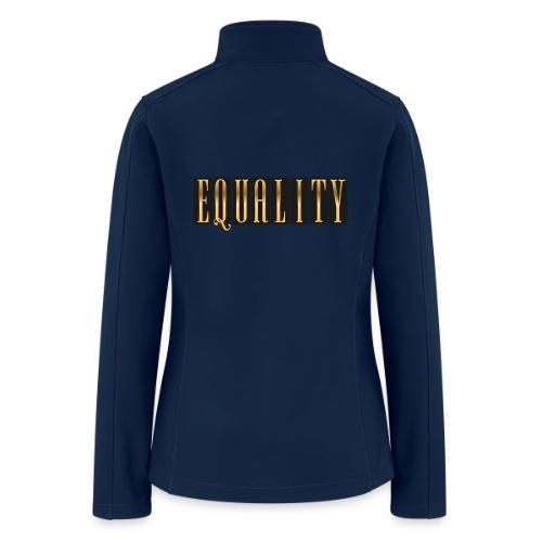 Golden Equality - Women’s Soft Shell Jacket
