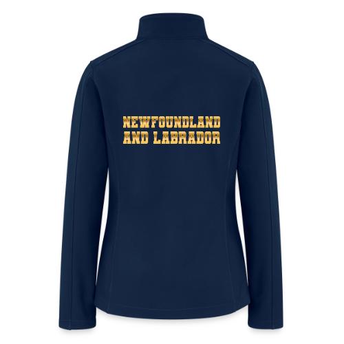 Newfoundland and Labrador - Women’s Soft Shell Jacket