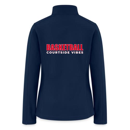Courtside Vibes Basketball Typography Design - Women’s Soft Shell Jacket