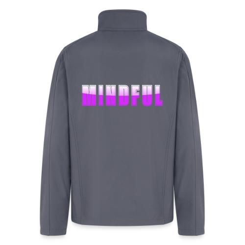 Mindful Typography Minimalist Design - Men’s Soft Shell Jacket