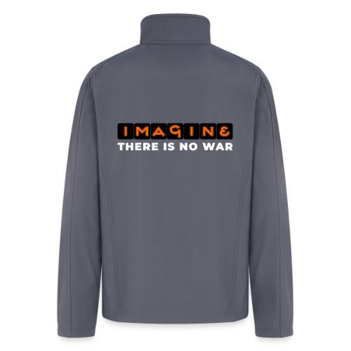 Imagine, There Is No War - Men’s Soft Shell Jacket