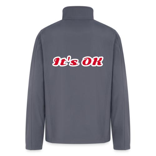 It’s OK Statement - Men’s Soft Shell Jacket