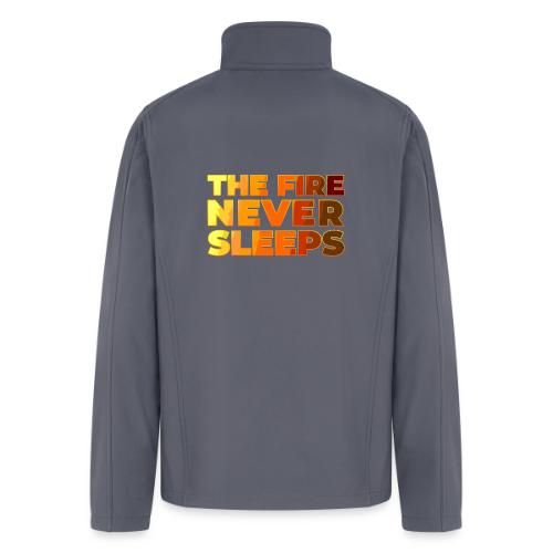 The fire never sleeps - Men’s Soft Shell Jacket