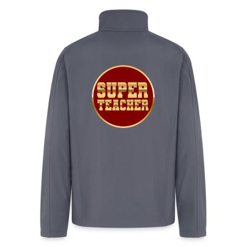 Super Teacher - Men’s Soft Shell Jacket