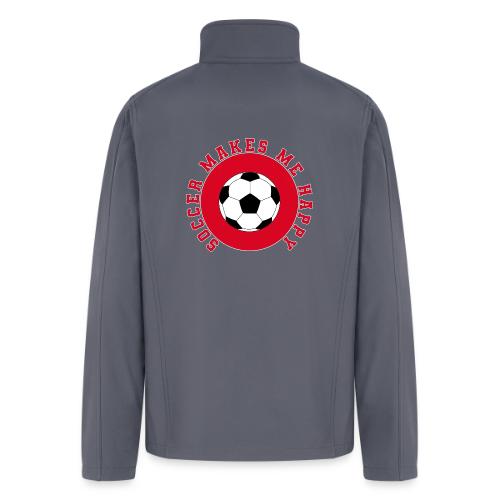 Soccer Makes Me Happy – Football Joy Graphic - Men’s Soft Shell Jacket