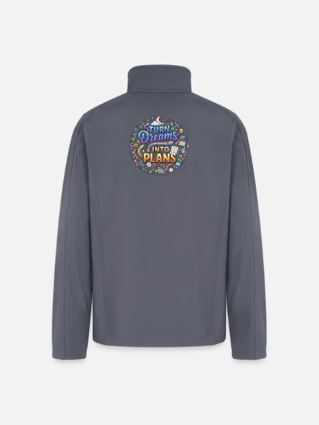 Turn Dreams Into Plans - Men’s Soft Shell Jacket - gray