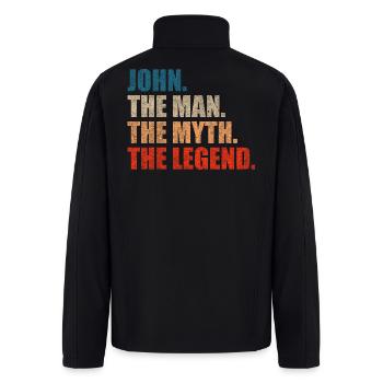 John The Man The Myth The Legend - Men’s Soft Shell Jacket - black - Back