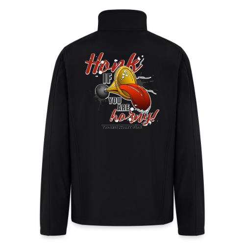 Honk if you are horny - Men’s Soft Shell Jacket