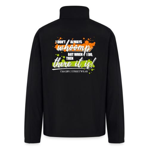I don t always whoomp - Men’s Soft Shell Jacket