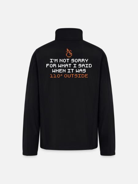 I'm Not Sorry - Men’s Soft Shell Jacket - black