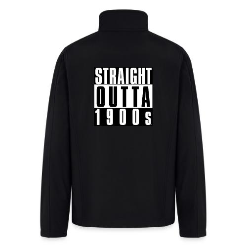 STRAIGHT OUTTA 1900S - Men’s Soft Shell Jacket