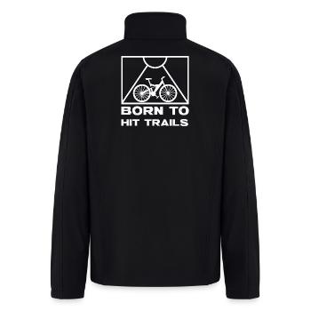 Born To Hit Trails Mountain Cycling - Men’s Soft Shell Jacket - black - Back