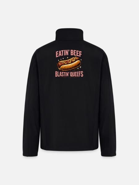 Hotdog_Eatin_Beef_Blastin_Queefs - Men’s Soft Shell Jacket - black