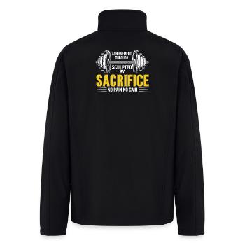 Sacrifice for Strength: No Pain No Gain - Men’s Soft Shell Jacket - black - Back