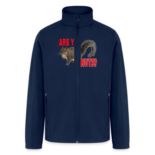 Are You Nuts? - Men’s Soft Shell Jacket