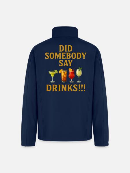 Did Somebody say drinks - Men’s Soft Shell Jacket - navy