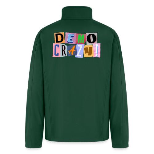 DemoCrazy! - Men’s Soft Shell Jacket