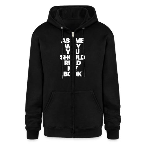 ASK ME WHY YOU SHOULD READ MY BOOK - Champion Unisex Full Zip Hoodie