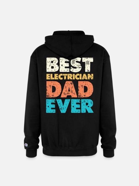 Best Electrician Dad Ever - Champion Unisex Full Zip Hoodie - black