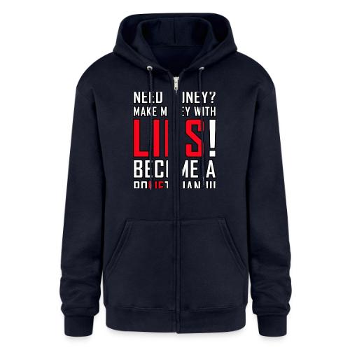 Lies Pay: Become a PoLIEtician Satire - Champion Unisex Full Zip Hoodie