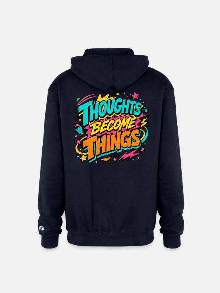 Thoughts Become Things - Champion Unisex Full Zip Hoodie - navy