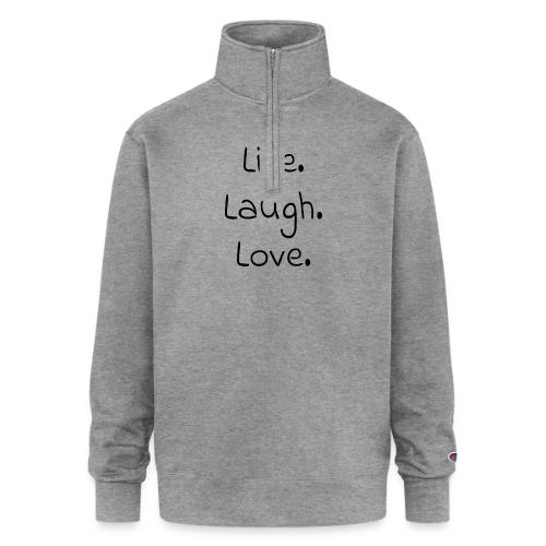 Smoon City_Live laugh love Black - Champion Unisex 1/4 Zip Pullover Sweatshirt