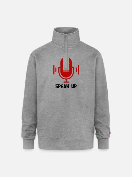 Speak Up - Champion Unisex 1/4 Zip Pullover Sweatshirt - heather gray