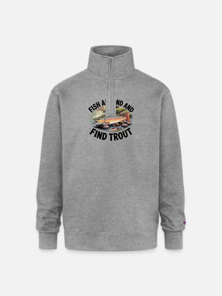 Fish Around And Find Trout - Champion Unisex 1/4 Zip Pullover Sweatshirt - heather gray