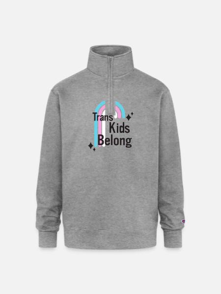 Trans Kids Belong - Champion Unisex 1/4 Zip Pullover Sweatshirt - heather gray