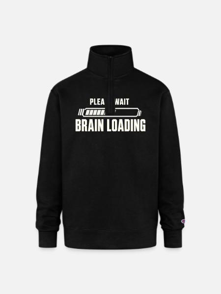 Brain Loading Please Wait - Champion Unisex 1/4 Zip Pullover Sweatshirt - black
