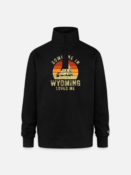 Someone In Wyoming Loves Me - Champion Unisex 1/4 Zip Pullover Sweatshirt - black