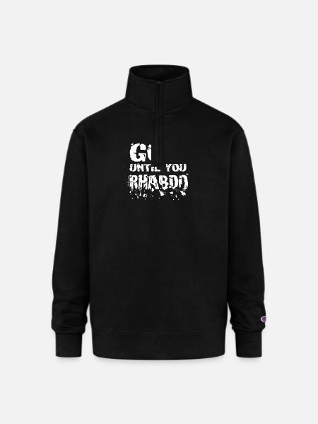 Go until you rhabdo - Champion Unisex 1/4 Zip Pullover Sweatshirt - black