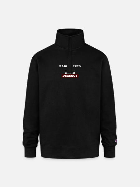 Radicalized by basic decency - Champion Unisex 1/4 Zip Pullover Sweatshirt - black
