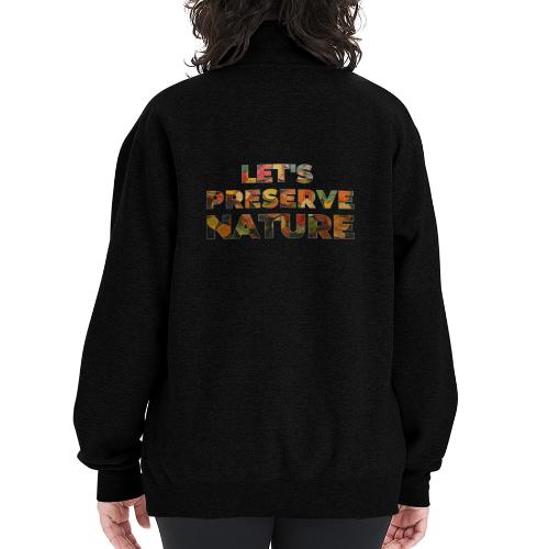 Let's Preserve Nature - Champion Unisex 1/4 Zip Pullover Sweatshirt