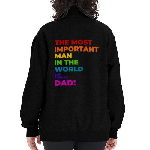 Dad: The Most Important Man in the World - Champion Unisex 1/4 Zip Pullover Sweatshirt