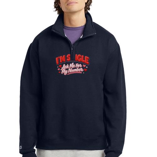 I’m Single Retro Bubble - Champion Unisex 1/4 Zip Pullover Sweatshirt
