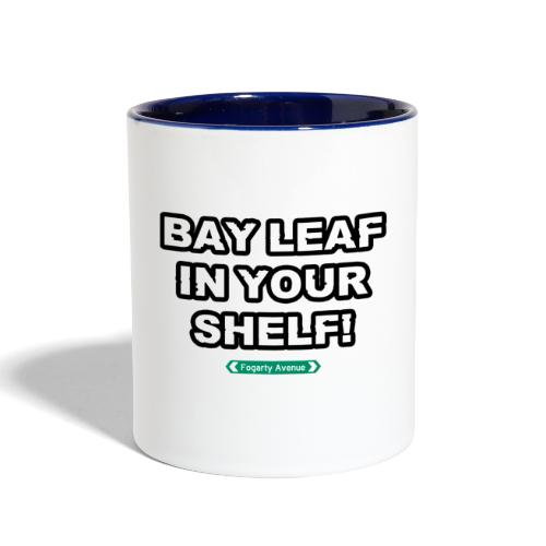 Bay leaf in your shelf! - Contrast Coffee Mug