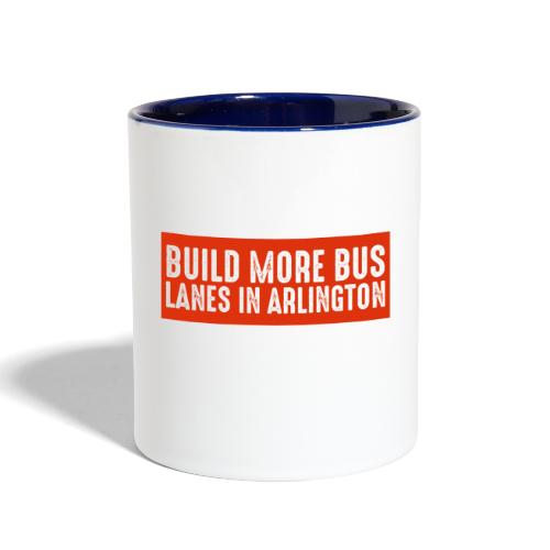 Build More Bus Lanes in Arlington - Contrast Coffee Mug
