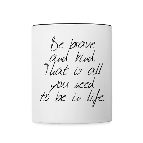 Brave & kind - Contrast Coffee Mug